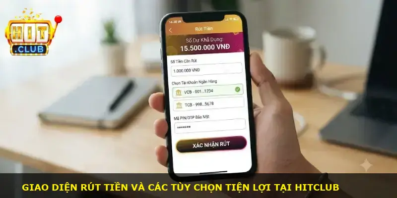 Rút tiền Hitclub - ảnh 1