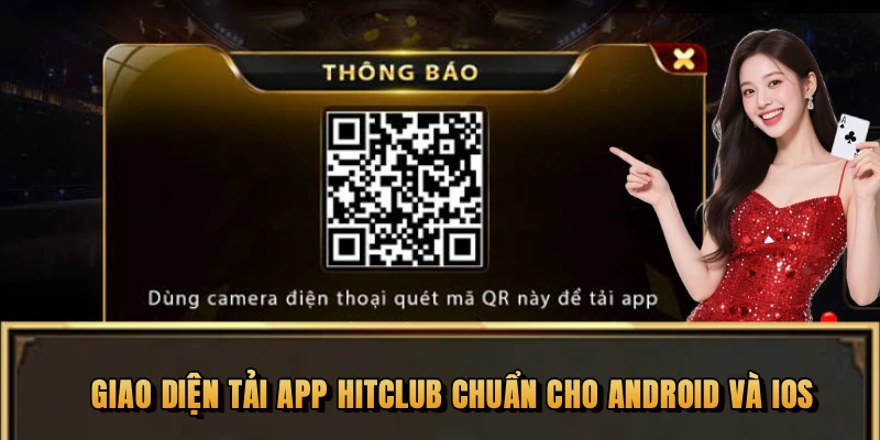 Giao diện tải app Hitclub chuẩn cho Android và iOS